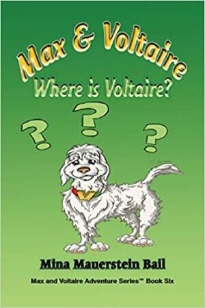 Max and Voltaire: Where Is Voltaire?